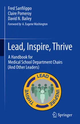 Sanfilippo / Pomeroy / Bailey | Lead, Inspire, Thrive | E-Book | sack.de