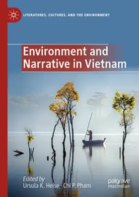 Pham / Heise |  Environment and Narrative in Vietnam | Buch |  Sack Fachmedien