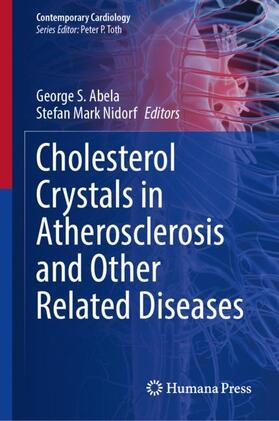 Nidorf / Abela | Cholesterol Crystals in Atherosclerosis and Other Related Diseases | Buch | 978-3-031-41191-5 | sack.de