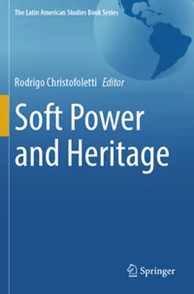 Christofoletti |  Soft Power and Heritage | Buch |  Sack Fachmedien