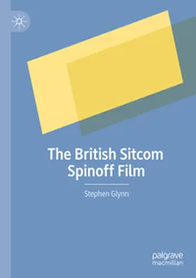 Glynn |  The British Sitcom Spinoff Film | Buch |  Sack Fachmedien