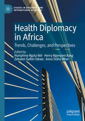Ndi / Bang / Takwa |  Health Diplomacy in Africa | eBook | Sack Fachmedien