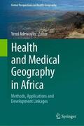 Adewoyin |  Health and Medical Geography in Africa | Buch |  Sack Fachmedien