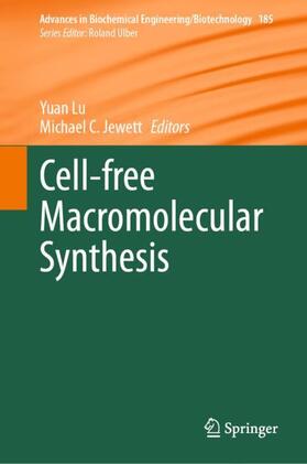 Jewett / Lu | Cell-free Macromolecular Synthesis | Buch | 978-3-031-41286-8 | sack.de