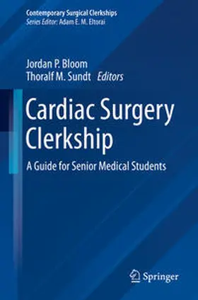 Bloom / Sundt |  Cardiac Surgery Clerkship | Buch |  Sack Fachmedien
