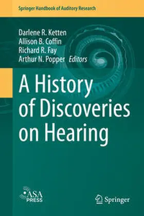Ketten / Coffin / Fay |  A History of Discoveries on Hearing | eBook | Sack Fachmedien