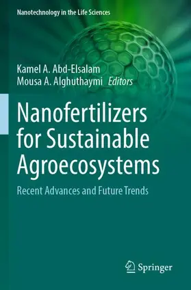 Abd-Elsalam / Alghuthaymi |  Nanofertilizers for Sustainable Agroecosystems | Buch |  Sack Fachmedien