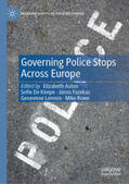 Aston / De Kimpe / Fazekas |  Governing Police Stops Across Europe | eBook | Sack Fachmedien