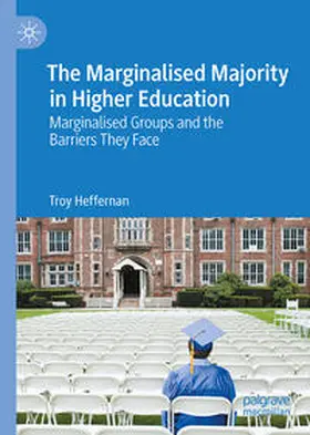 Heffernan | The Marginalised Majority in Higher Education | E-Book | www.sack.de