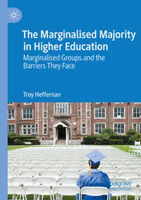 Heffernan |  The Marginalised Majority in Higher Education | Buch |  Sack Fachmedien
