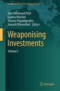 Hillebrand Pohl / Wiesenthal / Warchol |  Weaponising Investments | Buch |  Sack Fachmedien