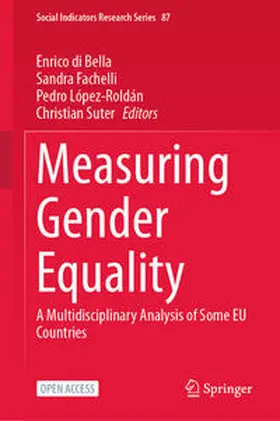 di Bella / Suter / Fachelli |  Measuring Gender Equality | Buch |  Sack Fachmedien