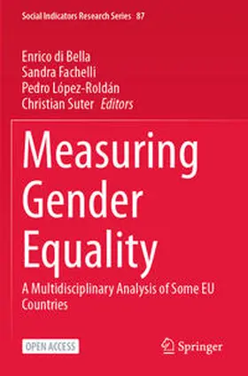 di Bella / Suter / Fachelli |  Measuring Gender Equality | Buch |  Sack Fachmedien