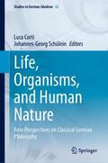 Schülein / Corti |  Life, Organisms, and Human Nature | Buch |  Sack Fachmedien