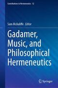 McAuliffe |  Gadamer, Music, and Philosophical Hermeneutics | Buch |  Sack Fachmedien