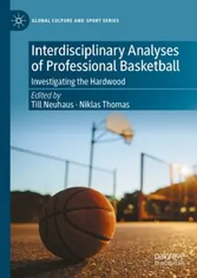 Neuhaus / Thomas |  Interdisciplinary Analyses of Professional Basketball | eBook | Sack Fachmedien