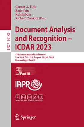 Fink / Zanibbi / Jain |  Document Analysis and Recognition - ICDAR 2023 | Buch |  Sack Fachmedien