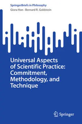 Hon / Goldstein | Universal Aspects of Scientific Practice: Commitment, Methodology, and Technique | E-Book | sack.de