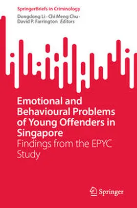 Li / Chu / Farrington |  Emotional and Behavioural Problems of Young Offenders in Singapore | eBook | Sack Fachmedien