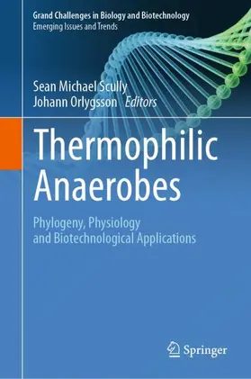 Orlygsson / Scully |  Thermophilic Anaerobes | Buch |  Sack Fachmedien