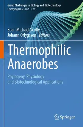 Orlygsson / Scully |  Thermophilic Anaerobes | Buch |  Sack Fachmedien