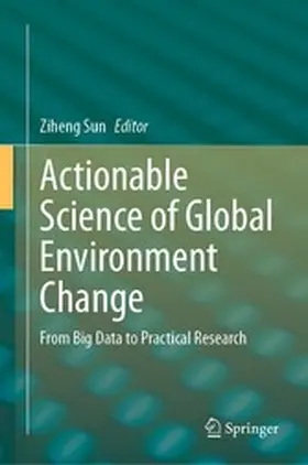 Sun |  Actionable Science of Global Environment Change | eBook | Sack Fachmedien