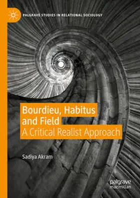 Akram |  Bourdieu, Habitus and Field | eBook | Sack Fachmedien