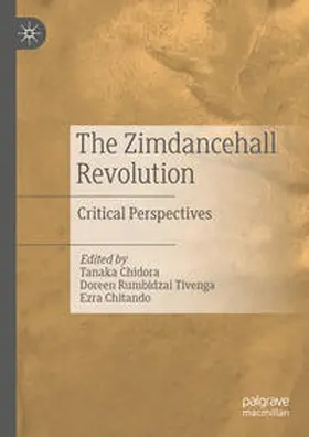 Chidora / Rumbidzai Tivenga / Chitando |  The Zimdancehall Revolution | eBook | Sack Fachmedien