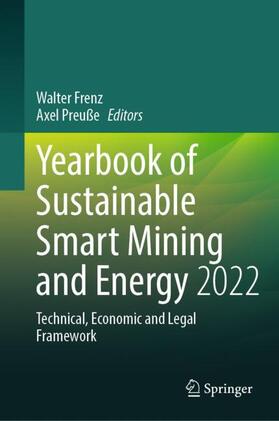 Preuße / Frenz | Yearbook of Sustainable Smart Mining and Energy 2022 | Buch | 978-3-031-41872-3 | sack.de