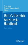 Kodali / Segal |  Datta's Obstetric Anesthesia Handbook | Buch |  Sack Fachmedien