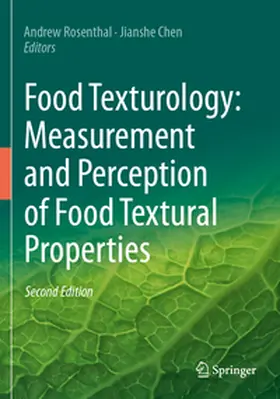 Rosenthal / Chen |  Food Texturology: Measurement and Perception of Food Textural Properties | Buch |  Sack Fachmedien