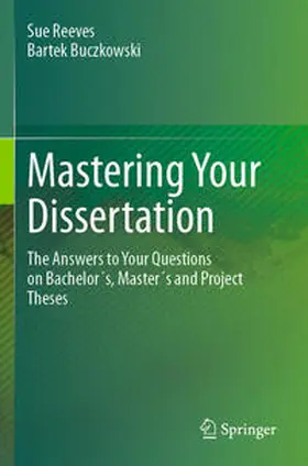Buczkowski / Reeves |  Mastering Your Dissertation | Buch |  Sack Fachmedien