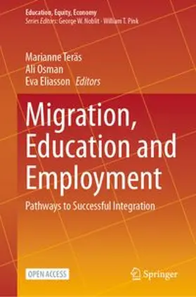 Teräs / Osman / Eliasson |  Migration, Education and Employment | Buch |  Sack Fachmedien