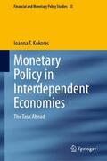 Kokores |  Monetary Policy in Interdependent Economies | Buch |  Sack Fachmedien