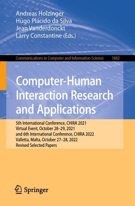 Holzinger / Constantine / da Silva |  Computer-Human Interaction Research and Applications | Buch |  Sack Fachmedien