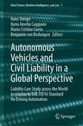 Steege / Caggiano / Gaeta |  Autonomous Vehicles and Civil Liability in a Global Perspective | Buch |  Sack Fachmedien
