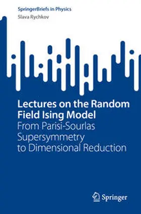 Rychkov |  Lectures on the Random Field Ising Model | eBook | Sack Fachmedien