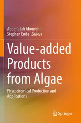 Ende / Abomohra |  Value-added Products from Algae | Buch |  Sack Fachmedien