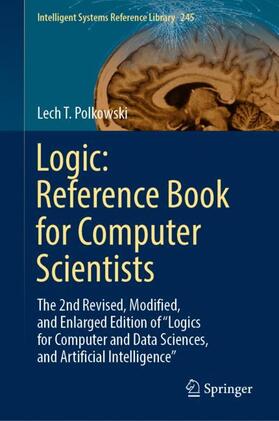 Polkowski | Logic: Reference Book for Computer Scientists | Buch | 978-3-031-42033-7 | sack.de