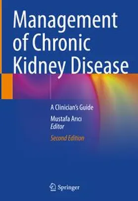 Arici |  Management of Chronic Kidney Disease | Buch |  Sack Fachmedien