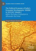Ramesh |  The Political Economy of India's Economic Development: 5000BC to 2022AD, Volume I | Buch |  Sack Fachmedien