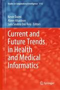 Daimi / Seabra Dos Reis / Alsadoon |  Current and Future Trends in Health and Medical Informatics | Buch |  Sack Fachmedien