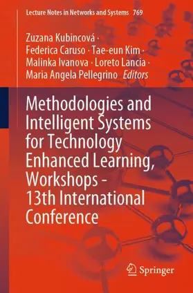 Kubincová / Caruso / Pellegrino |  Methodologies and Intelligent Systems for Technology Enhanced Learning, Workshops - 13th International Conference | Buch |  Sack Fachmedien