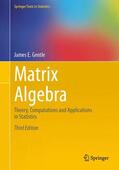 Gentle |  Matrix Algebra | Buch |  Sack Fachmedien