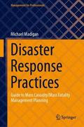 Madigan |  Disaster Response Practices | Buch |  Sack Fachmedien
