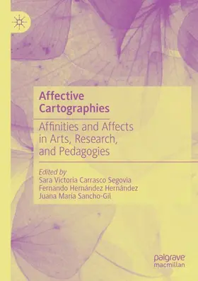 Carrasco Segovia / Sancho-Gil / Hernández Hernández |  Affective Cartographies | Buch |  Sack Fachmedien