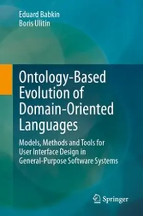 Babkin / Ulitin |  Ontology-Based Evolution of Domain-Oriented Languages | eBook | Sack Fachmedien