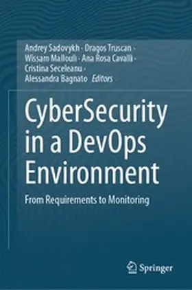 Sadovykh / Truscan / Mallouli | CyberSecurity in a DevOps Environment | E-Book | www.sack.de