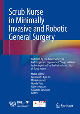 Milone / Agresta / Guerrieri |  Scrub Nurse in Minimally Invasive and Robotic General Surgery | eBook | Sack Fachmedien