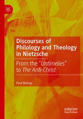 Bishop |  Discourses of Philology and Theology in Nietzsche | Buch |  Sack Fachmedien